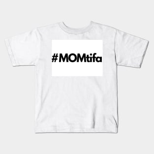 Momtifa Kids T-Shirt